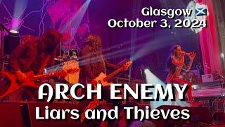 Arch Enemy - Liars and Thieves (LIVE DEBUT) @O2 Academy, Glasgow󠁧󠁢󠁳󠁣󠁴󠁿 October 3, 2024 LIVE HDR 4K