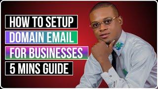 How To Setup Domain Email For Businesses (5 Mins Guide)