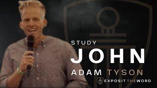 The Gospel of John Overview -  Adam Tyson