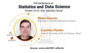 Short course 5 (4h, PT; Crysttian Paixão; Preparation of Textual Database for Analysis)