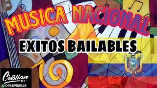 MIX MÚSICA NACIONAL / by DJ CRISTIAN/ STAR BAND/ ROCKSTAR/CAYAMBEÑAS /DANZA FOLKLOR y más ..