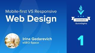 Mobile-first vs Responsive Web Design | DesignRush Quicksights Episode 1