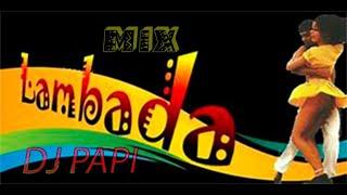 MiX Lambada  DJ PAPI