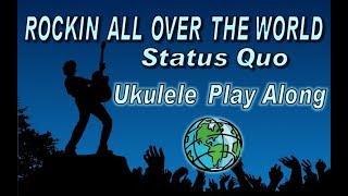 Rockin All Over The World - Ukulele Play Along - Easy