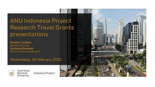 ANU Indonesia Project Research Travel Grants presentations