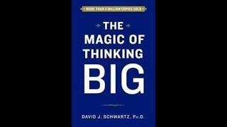 The Magic of Thinking Big (Audio-book) by David Schwartz