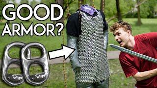 Would You Survive a Fight in Pop Tab Chainmail?