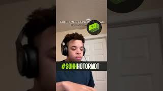 #SOHHHotOrNot
