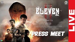 Eleven Movie Press Meet LIVE | Naveen Chandra | Lokkesh Ajls | Abirami | YouWe Media