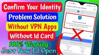 Confirm Your Identity Facebook Problem Solution | Without VPN Apps | Please Confirm Your Identity