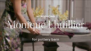 Introducing the Monique Lhuillier Fall 2018 Collection for Pottery Barn