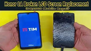 Honor 8A Broken LCD Screen Replacement idq1009.official