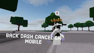 Back dash cancel mobile | the strongest battle grounds #tsbg #roblox