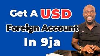 Get A US Foreign Bank Account in Nigeria, Accepts Online Payments in USD & Withdraw