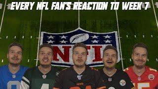 Every NFL Fan's Reaction to Week 7