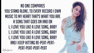 Selena Gomez & The Scene - Love You Like A Love Song (Lyrics) 