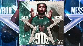 Byron Messia - 90z (Audio)