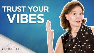 Why You Should Trust Your Vibes | Intuition Tips | Sonia Choquette