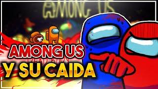 La Decadencia De Among Us