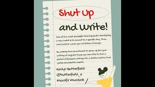 Shut Up and Write