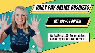 Daily Pay Online Business with 100% Profits!