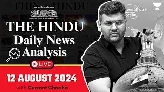 The Hindu Daily News Analysis | 12 August 2024 | Current Affairs Today | Unacademy UPSC