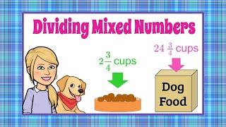 Dividing Mixed Numbers | Grade 6 Math | 6.NS.A.1 