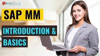 Introduction & Basics | SAP MM (Material Management) Training | ZaranTech DotCom