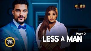 Less A Man (Khing Bassey Oge Gabriel) - Nigerian Movies | Latest Nigerian Movie 2024