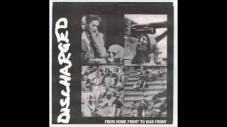 Discharged - From Home front to War front - A tribute to Discharge - 7"