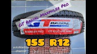 GT Maxmiler Pro 155 R12 8PR ban mobil - unboxing car tyre