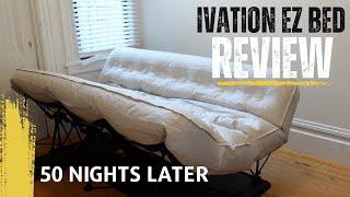 Ivation EZ Bed Review | 1 Year and 50 Nights Later