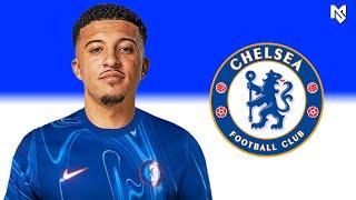 JADON SANCHO 2024 - Welcome to CHELSEA | Amazing Skills, Goals & Assists | HD