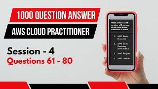 1000 AWS Cloud Practitioner Exam Questions & Answers | Session 4: Questions 61-80 | AMG Cloud