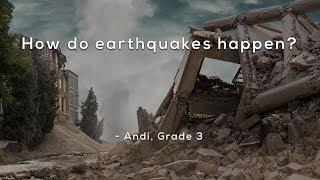 How do earthquakes happen?