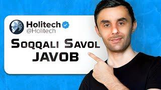 HOLITECH | SAVOLLARGA JAVOB BERAMIZ  //  HOLITECH BU JUDA OSON // AMERICAN YOUTUBE 