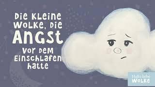 Die kleine Wolke, die Angst vor dem Einschlafen hatte | Kurze Gute Nacht Geschichte | ab 2 Jahre