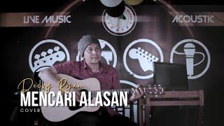 EXIST - MENCARI ALASAN COVER BY DECKY RYAN