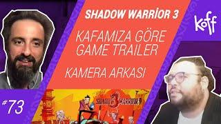 SHADOW WARRİOR 3 - KAFAMIZA GÖRE GAME TRAILER - KAMERA ARKASI /PORTFOLİO İNCELEME/ 73