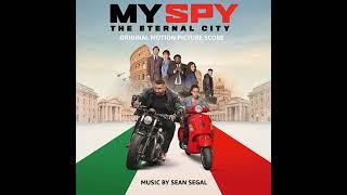 My Spy: The Eternal City 2024 Soundtrack | No Time to Spy - Sean Segal | Original Movie Score |