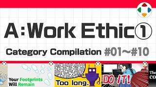 A: Work Ethic 1 (Category Compilation) #01～#10