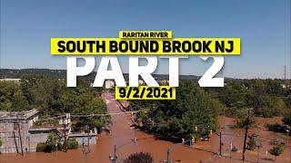 S. Bound Brook NJ | Flooding 2021 - PART 2