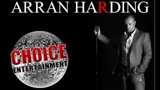 Choice Entertainment - Arran Harding