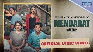 Stevesmith feat. Nicho Benito - Mendarat (Official Lyric Video) | OST. Mendarat Darurat