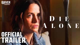 Die Alone | Official Trailer