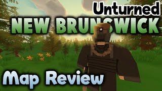 Unturned Gameplay - New Brunswick - CUSTOM MAP REVIEW