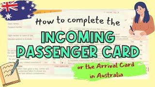 How to Complete an INCOMING PASSENGER CARD in Australia (ARRIVAL CARD) | Vien Mlbnn