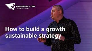 How to Build a Sustainable Growth Strategy - Yaroslav Stepanenko