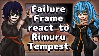 Failure Frame React To Rimuru Tempest // Gacha React