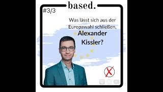 Europa-Spezial #3: Was lässt sich aus der Wahl schließen, Alexander Kissler?